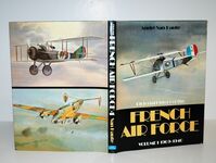 Pictorial History of the French Air Force Vol 1 1909 - 1940 Additional Image