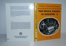 The Steam Engine in Industry - 2 Mining and the Metal Trades (Historic Additional Image