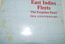 The British Pacific and East Indies Fleets - the Forgotten Fleets - 50th Additional Image