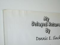 My Delayed Return by Dennis E. Slack Additional Image