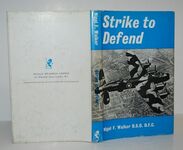 Strike to Defend A Book about Some of the Men Who Served in R. A. F. Additional Image