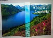 A FLORA of CUMBRIA Comprising Vice-Counties of Westmorland with Furness Additional Image