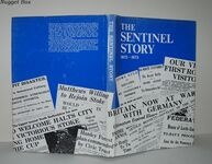 THE SENTINEL STORY 1873-1973. Additional Image