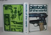 Pistols of the World A Comprehensive Illustrated Encyclopaedia of the Additional Image