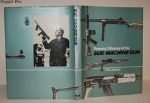 Pictorial History of the Sub-Machine Gun Additional Image