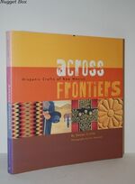 Across Frontiers Hispanic Crafts of New Mexico