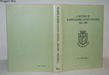 History of Warwickshire County Council, 1889-1989 A Century of County Additional Image