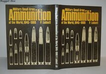 Military Small Arms Ammunition of the World, 1945-80 Additional Image
