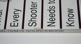 The Complete AR-15/M16 Sourcebook What Every Shooter Needs to Know Additional Image