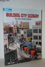 Building City Scenery for Your Model Railroad