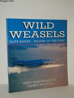Wild Weasels Elite Radar-Killers of the USAF