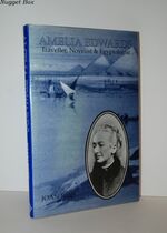 Amelia Edwards Traveller, Novelist and Egyptologist