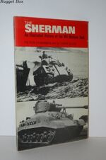 The Sherman An Illustrated History of the M4 Medium Tank