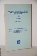 A Simplified Catalogue of British Campaign Medals, Awards and Decorations