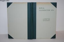 Royal Leamington Spa A Century's Growth and Development Additional Image