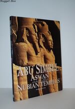 Abu Simbel Aswan and the Nubian Temples
