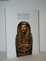 Mistress of the House, Mistress of Heaven Women in Ancient Egypt