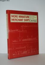 More Miniature Merchant Ships