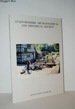 Transactions of Staffordshire Archaeological and Historical Society Vol.