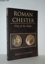 Roman Chester City of the Eagles