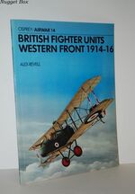 British Fighter Units Western Front, 1914-16
