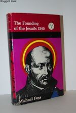 Founding of the Jesuits, 1540