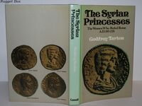 The Syrian Princesses The Women Who Rulled Rome A. D.193-235 Additional Image