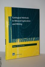 Geological Methods in Mineral Exploration and Mining
