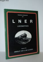 YEADON's REGISTER of LNER LOCOMOTIVES. Volume 10, Gresley D49