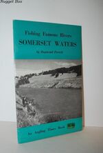 Fishing Famous Rivers Somerset Waters