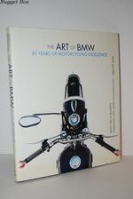 The Art of BMW 85 Years of Motorcycling Excellence