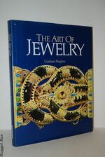 The Art of Jewelry - a Survey of Craft and Creation