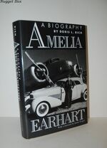 Amelia Earhart A Biography