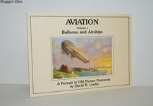 Aviation Balloons and Airships Volume 1