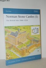 Norman Stone Castles The British Isles 1066-1216: V. 1 (Fortress)
