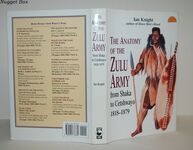 The Anatomy of the Zulu Army From Shaka to Cetshwayo, 1818-1879 Additional Image