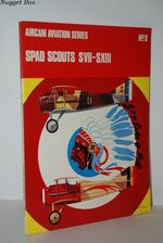 Spad Scouts SVII-SXIII