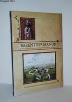 Barentin's Manor Excavations of the Moated Manor At Hardings Field,