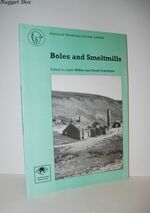 Boles and Smeltmills Report of Seminar on History & Archaeology of Lead