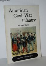 American Civil War Infantry