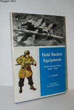Field Rocket Equipment of the German Army, 1939-45