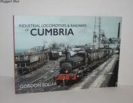 Industrial Locomotives & Railways of Cumbria