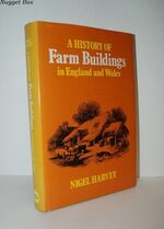 A History of Farm Buildings in England and Wales