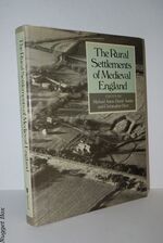 The Rural Settlements of Medieval England Studies Dedicated to Maurice