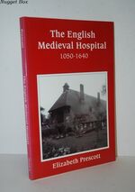 The English Medieval Hospital