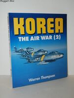 Korea The Air War: Pt. 2