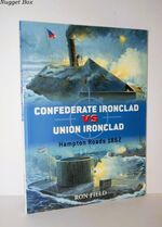 Confederate Ironclad Vs Union Ironclad Hampton Roads 1862
