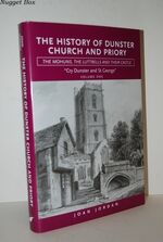 The History of Dunster Church and Priory The Mohuns, the Luttrells and