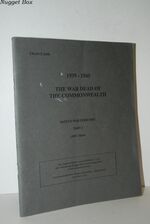 The War Dead of the Commonwealth - Bayeux War Cemetery Part I 1939 - 1945