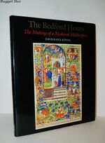 The Bedford Hours The Making of a Medieval Masterpiece